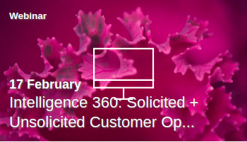 ESOMAR Webinar : Intelligence 360: Solicited + Unsolicited Customer Opinion